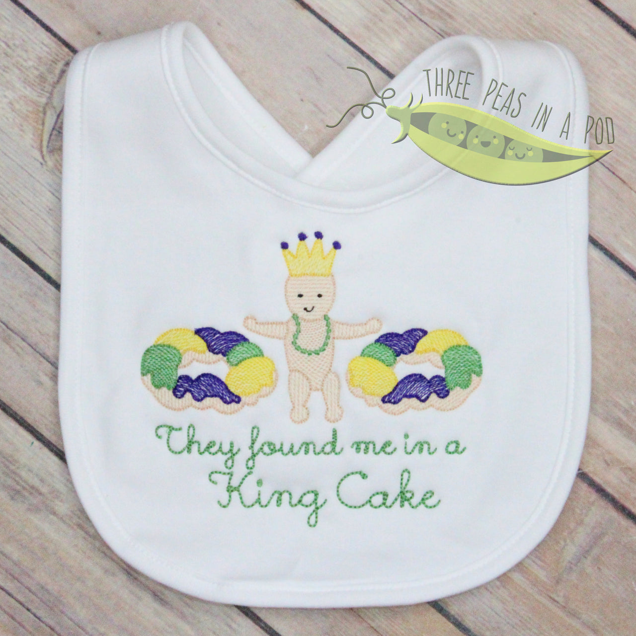 Mardi Gras "They Found Me In A King Cake"