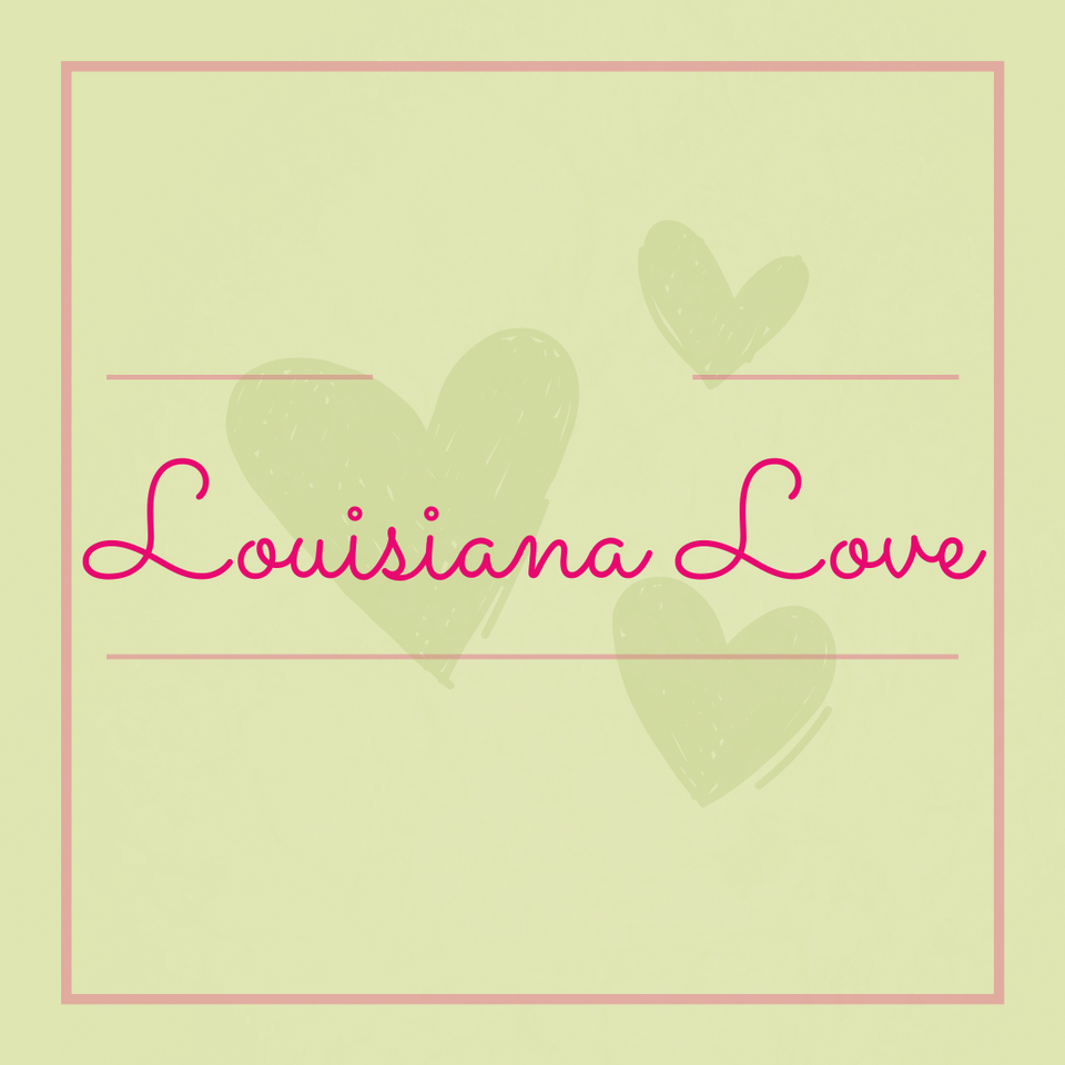 Louisiana Love