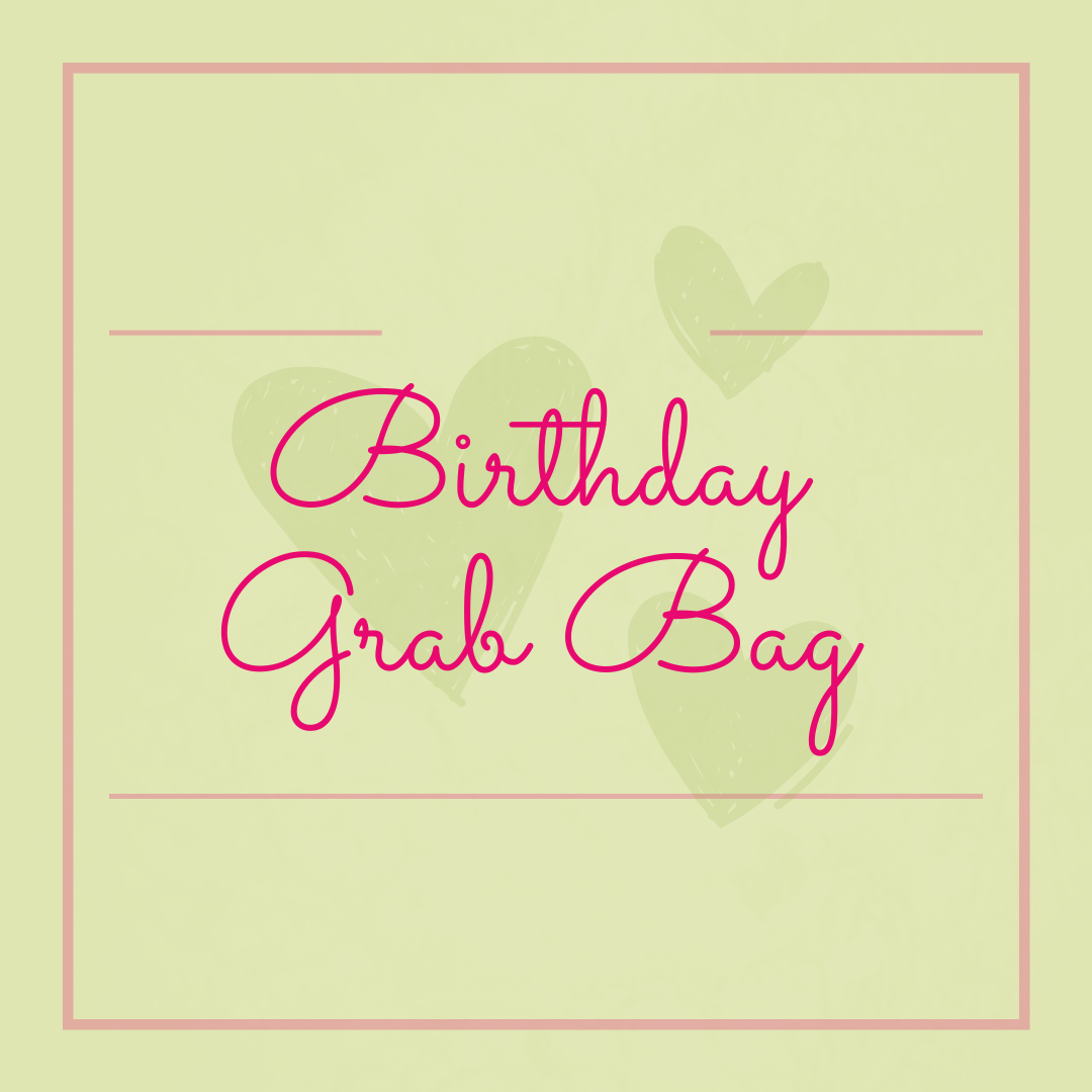 Birthday Grab Bag